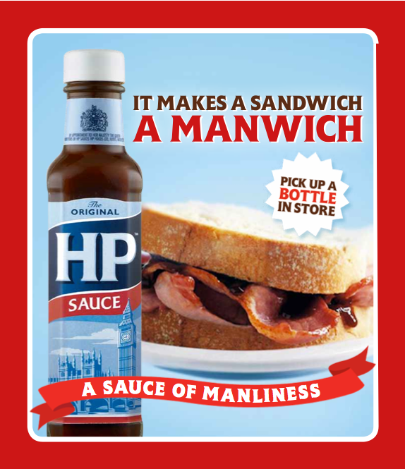 HP sauce bottle with a sandwich on a red background, promoting manliness.